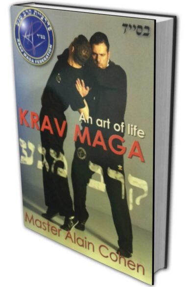 Krav Maga, an art to save lives, an art of life