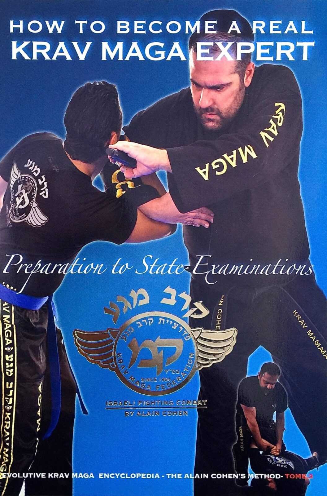 Beweren Hubert Hudson frequentie HOW TO BECOME A REAL KRAV MAGA EXPERT – Preparation to State Examinations –  Krav Maga Store – Online martial arts & fight sport equipment